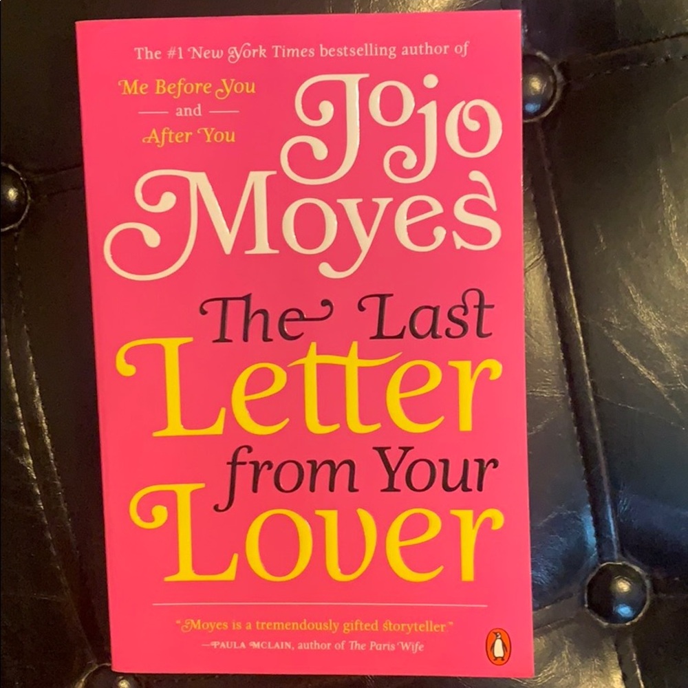 The Last Letter from Your Lover by Jojo Moyers